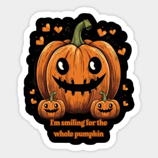 I'm Smiling For The Whole Pumpkin Funny Pumpkin Sticker